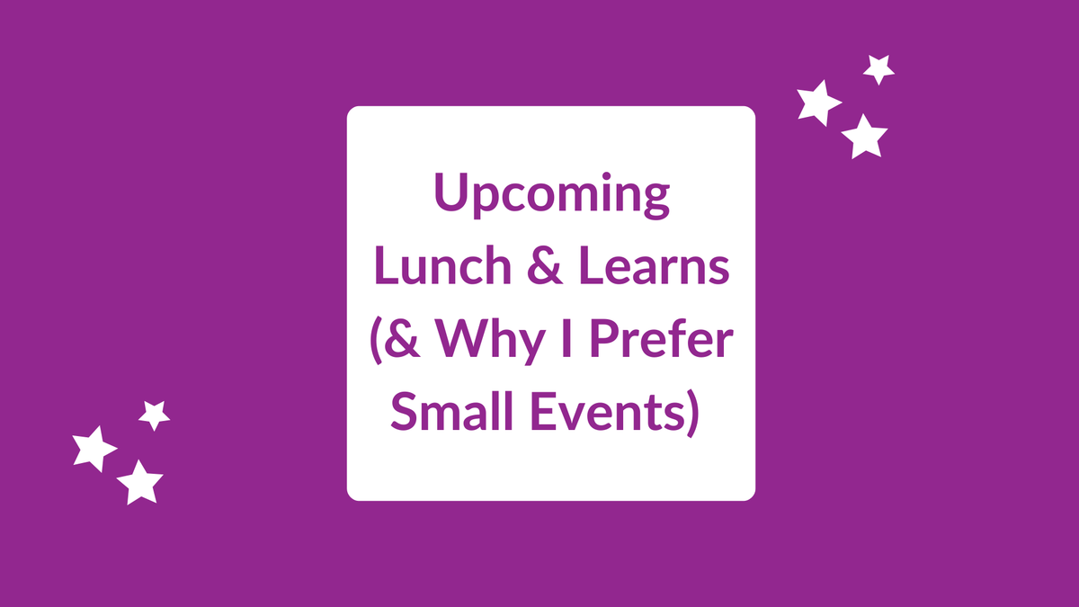 Upcoming Lunch & Learns