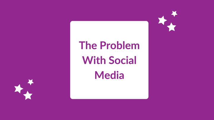 The Problem With Social Media